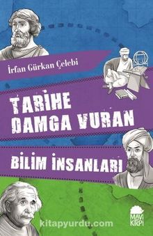 Tarihe Damga Vuran Bilim İnsanları - İrfan Gürkan Çelebi