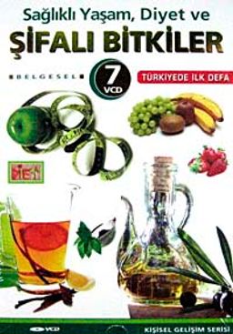 Sağlıklı Yaşam Diyet ve Şifalı Bitkiler (7 VCD)
