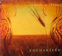 Yoldakiler & Sonsuzluğa Hasret (Cd)