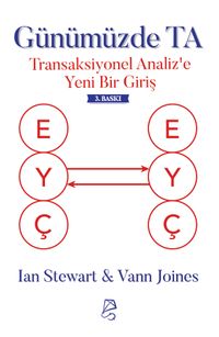 Günümüzde TA & Transaksiyonel Analiz’e Yeni Bir Giriş