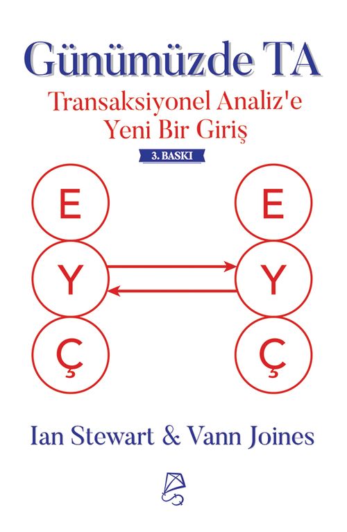 Günümüzde TA & Transaksiyonel Analiz'e Yeni Bir Giriş