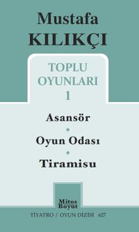 Mustafa Kılıkçı Toplu Oyunları 1 / Asansör-Oyun Odası-Tiramisu