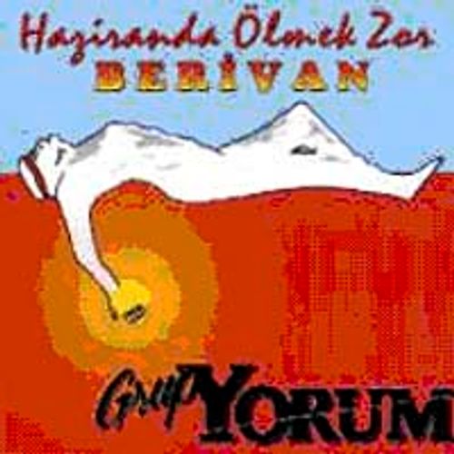 Haziranda Ölmek Zor