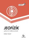 Jeofizik & Yerk&uuml;re'nin Kalbine Yolculuk