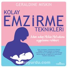 Kolay Emzirme Teknikleri - Geraldine Miskin
