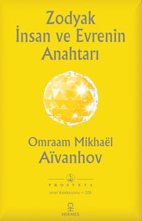 Zodyak İnsan ve Evrenin Anahtarı