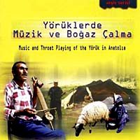 Yörüklerde Müzik ve Boğaz Çalma
