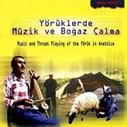Yörüklerde Müzik ve Boğaz Çalma
