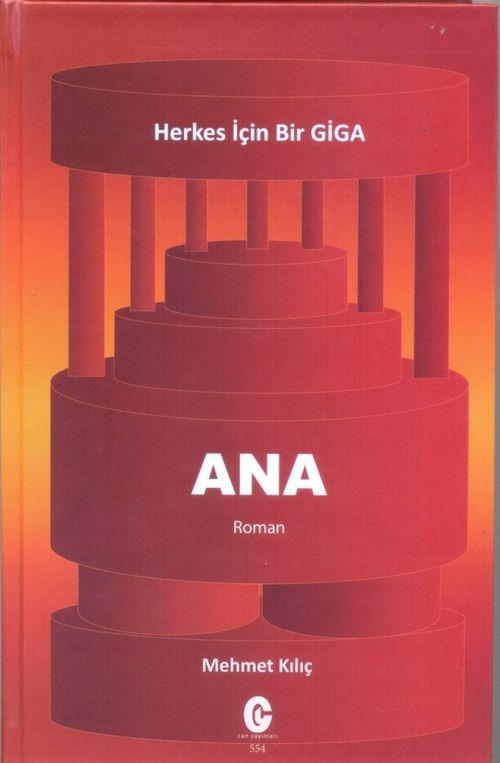 Ana- Herkez İçin Bir Giga 