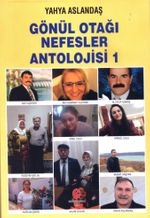 Gönül Otağı Nefesler Antolojisi 1