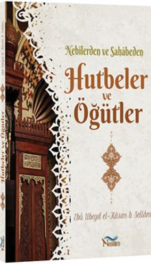 Nebilerden Vesahabeden Hutbeler ve Öğütler