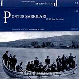 Pontus Şarkıları -1930 Ses Kayıtları (2 Cd)