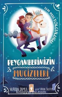 Peygamberimizin Mucizeleri - Nurdan Damla