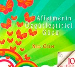 Affetmenin Özgürleştirici Gücü (Cd)