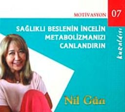Sağlıklı Beslenin İncelin Metabolizmanızı Canlandırn (Cd)