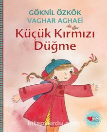 Küçük Kırmızı Düğme - Göknil Genç