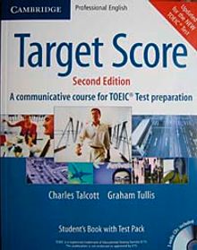 Target Score & A Communicative Course For TOEIC Test Preparation