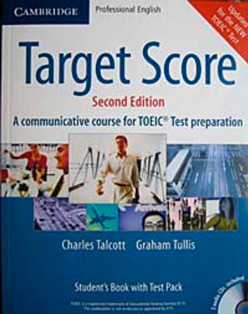 Target Score & A Communicative Course For TOEIC Test Preparation