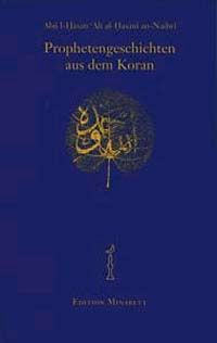 Prophetengeschichten aus dem Koran (A. an-Nadwi)