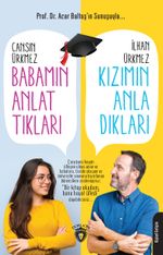 Babamın Anlattıkları Kızımın Anladıkları