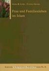 Frau und Familienleben im Islam (A. Lemu / F. Grimm)