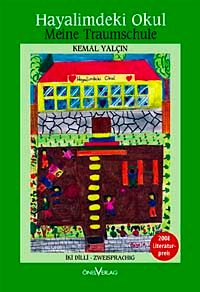 Meine Traumschule / Hayalimdeki Okul