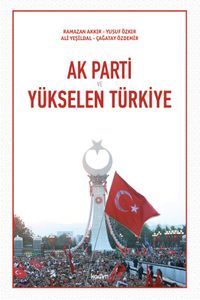 Ak Parti ve Yükselen Türkiye