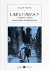 Hier Et Demain (L'&Eacute;ternel Adam) (Fransızca-T&uuml;rk&ccedil;e S&ouml;zl&uuml;kl&uuml; Ebed&icirc; &Acirc;dem)