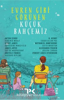 Evren Gibi Görünen Küçük Bahçemiz - Kolektif