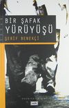 Bir Şafak Y&uuml;r&uuml;y&uuml;ş&uuml;