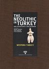 The Neolithic in Turkey 4 & Western Turkey