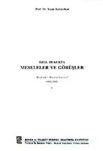Özel Hukukda Meseleler ve Görüşler & Hukuki Mütalaalar (1992-1996) V