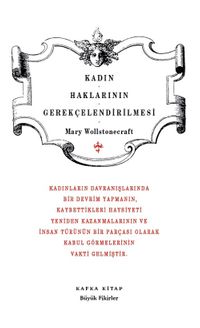 Kadın Haklarının Gerekçelendirilmesi / Büyük Fikirler Dizisi 17