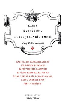 Kadın Haklarının Gerekçelendirilmesi / Büyük Fikirler Dizisi 17