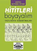 Hititleri Boyayalım & Yazılıkaya Kabartmaları