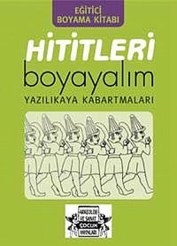 Hititleri Boyayalım & Yazılıkaya Kabartmaları
