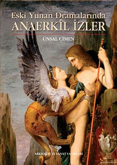 Anaerkil İzler & Eski Yunan Dramalarında