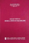 Hukuki Y&ouml;n&uuml;yle Borsa Opsiyon İşlemleri