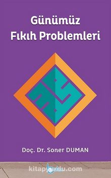 Günümüz Fıkıh Problemleri - Soner Duman