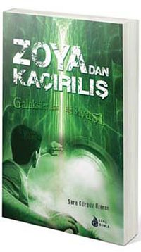 Zoya'dan Kaçırılış & Galaksiler Arası Bilgi Savaşı