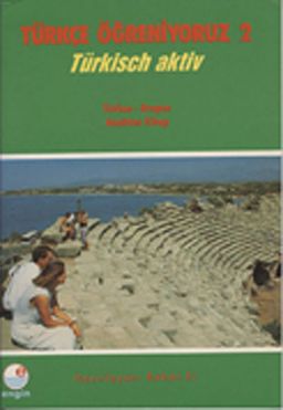 Türkçe Öğreniyoruz 2 & Türkisch Aktiv / Türkçe-Arapça  Anahtar Kitap