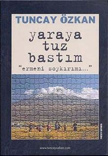 Yaraya Tuz Bastım & Ermeni Soykırımı