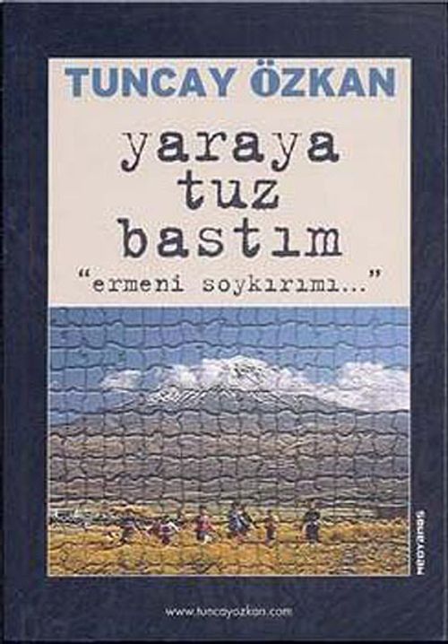 Yaraya Tuz Bastım & Ermeni Soykırımı