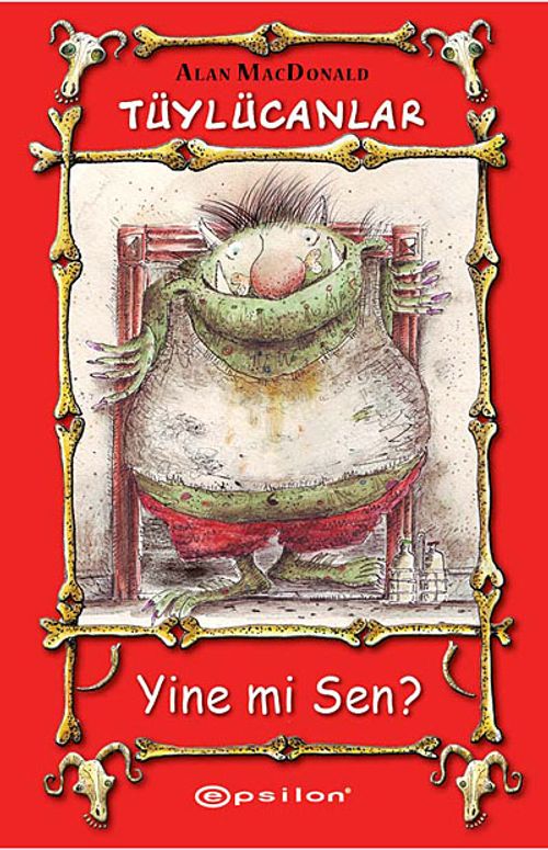 Tüylücanlar -1 / Yine mi Sen?