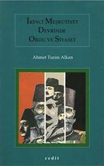 İkinci Meşrutiyet Devrinde Ordu ve Siyaset