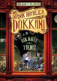 Şipşak Hayaller Dükkanı 1/ Bir Bavul Yıldız