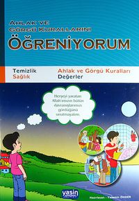 Ahlak ve Görgü Kurallarını Öğreniyorum & Temizlik, Sağlık, Ahlak ve Görgü Kuralları, Değerler