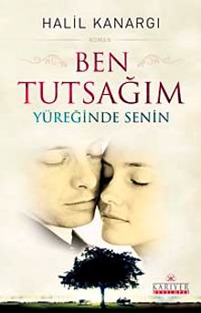 Ben Tutsağım & Yüreğinde Senin - Halil Kanargı