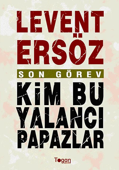Son Görev / Kim Bu Yalancı Papazlar