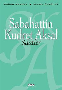 Saatler / Seçme Öyküler